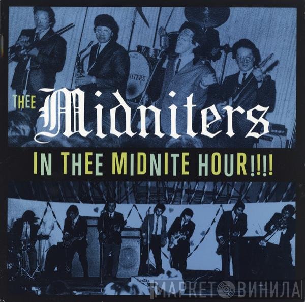 Thee Midniters  - In Thee Midnite Hour!!!!