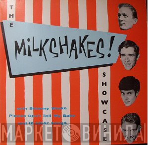 Thee Milkshakes  - Showcase