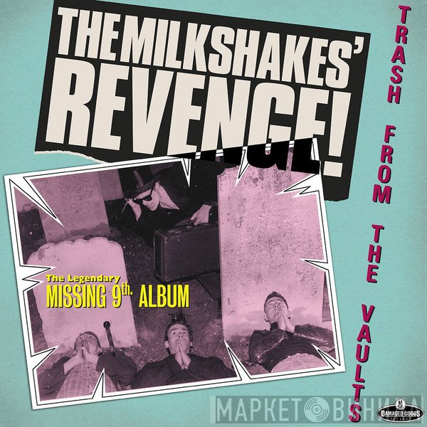 Thee Milkshakes - The Milkshakes' Revenge!