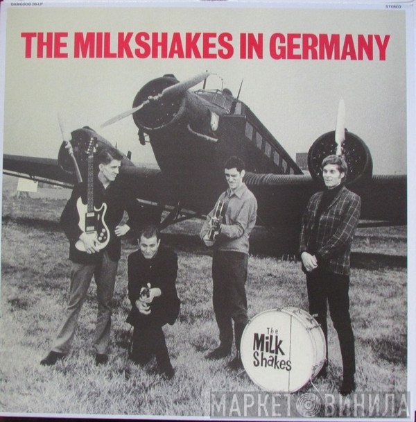 Thee Milkshakes - The Milkshakes In Germany