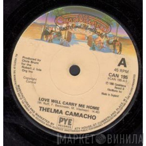 Thelma Camacho - Love Will Carry Me Home / Double Or Nothing