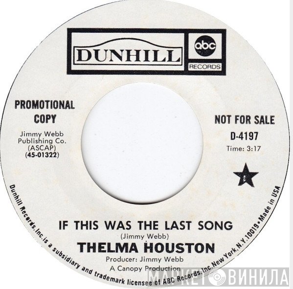 Thelma Houston - If This Was The Last Song / Sunshower