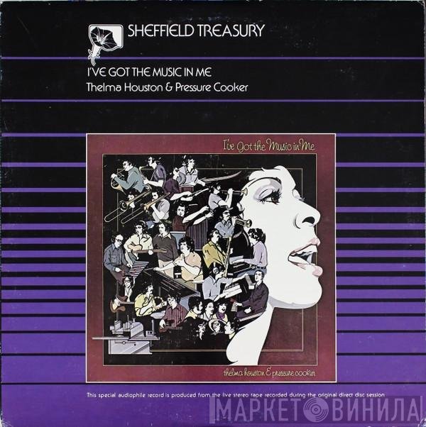 Thelma Houston, Pressure Cooker - I've Got The Music In Me