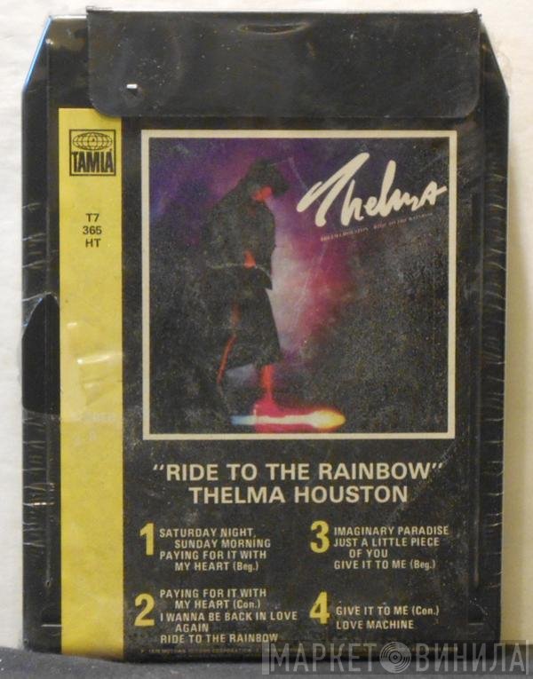 Thelma Houston  - Ride To The Rainbow