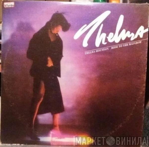 Thelma Houston  - Ride To The Rainbow