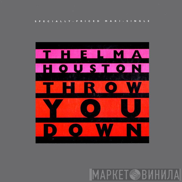 Thelma Houston  - Throw You Down
