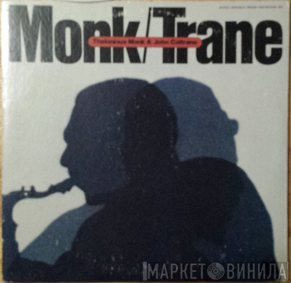 Thelonious Monk & John Coltrane  - Monk / Trane