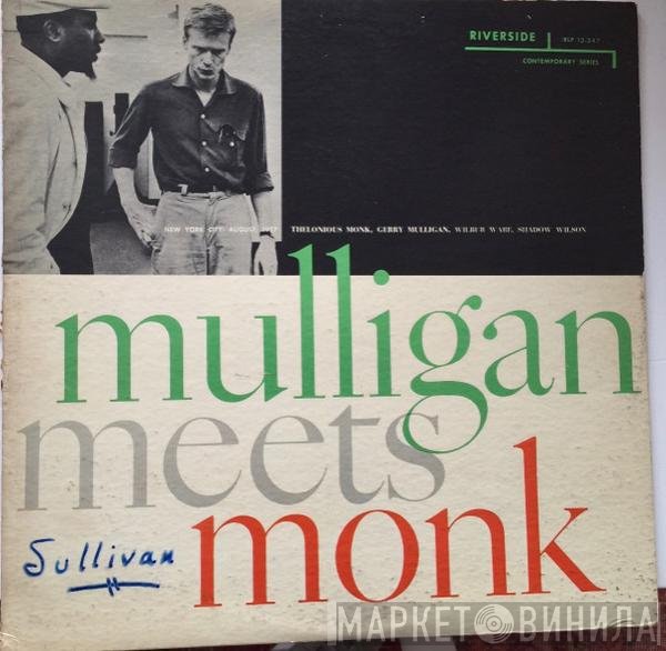 Thelonious Monk And Gerry Mulligan  - Mulligan Meets Monk
