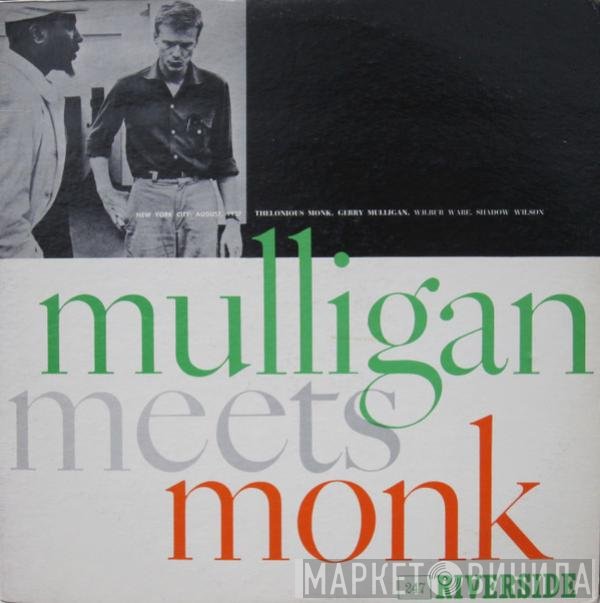 Thelonious Monk And Gerry Mulligan  - Mulligan Meets Monk