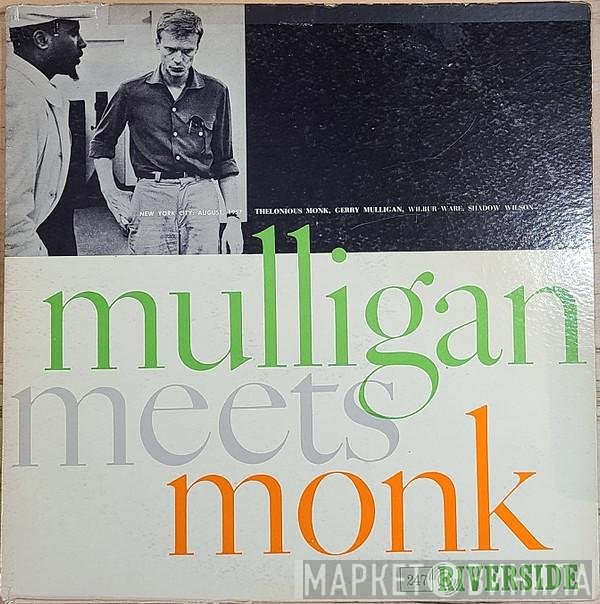 Thelonious Monk And Gerry Mulligan  - Mulligan Meets Monk
