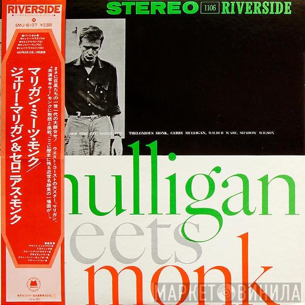 Thelonious Monk And Gerry Mulligan  - Mulligan Meets Monk