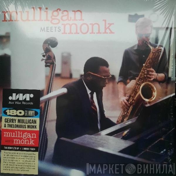 Thelonious Monk And Gerry Mulligan  - Mulligan Meets Monk