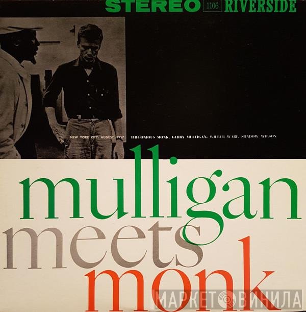Thelonious Monk And Gerry Mulligan  - Mulligan Meets Monk