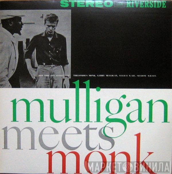 Thelonious Monk And Gerry Mulligan  - Mulligan Meets Monk