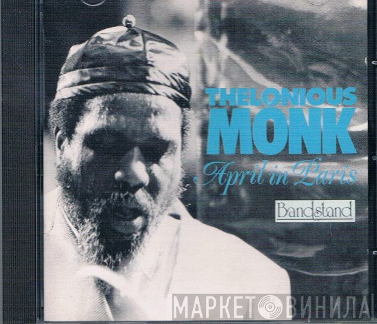 Thelonious Monk  - April In Paris
