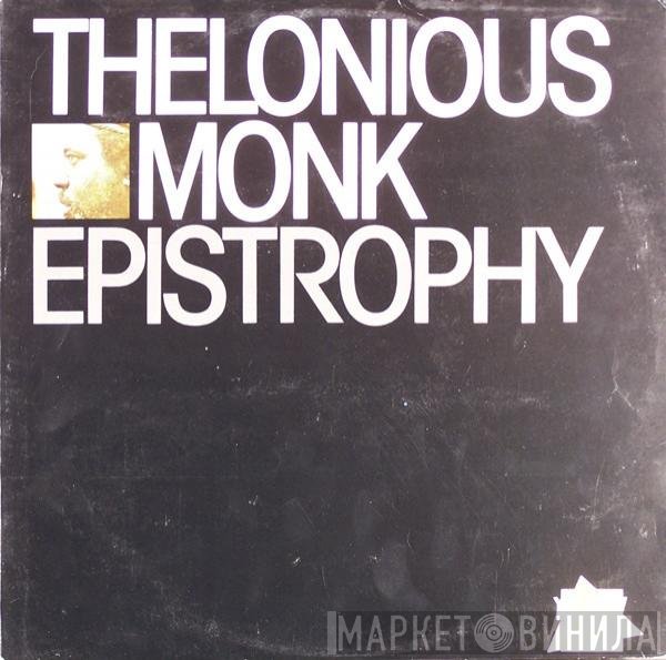 Thelonious Monk  - Epistrophy