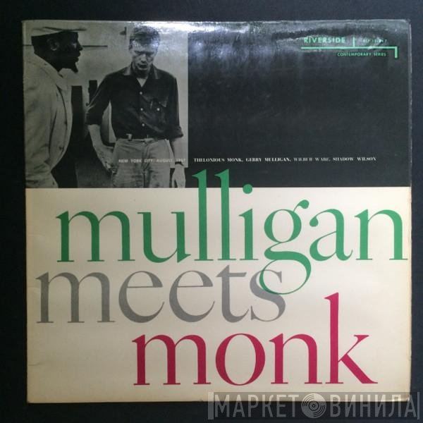 Thelonious Monk, Gerry Mulligan  - Mulligan Meets Monk