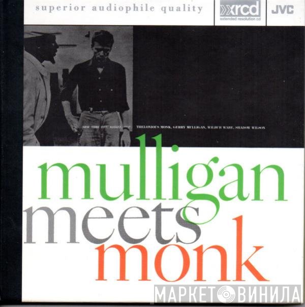 Thelonious Monk, Gerry Mulligan, Wilbur Ware, Shadow Wilson  - Mulligan Meets Monk