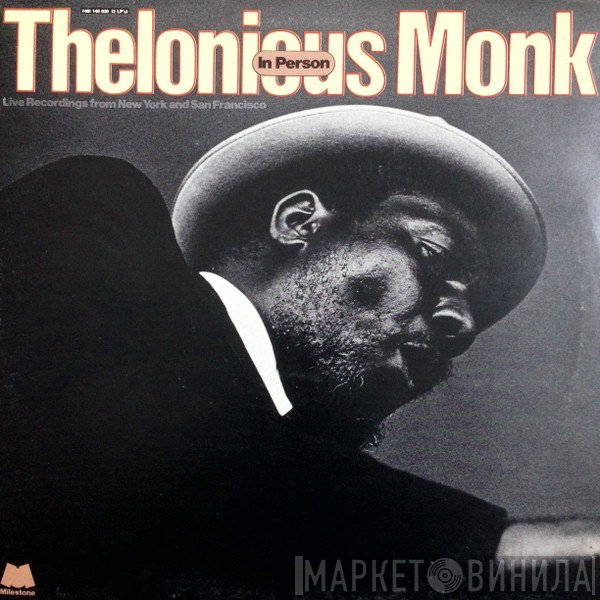 Thelonious Monk  - In Person
