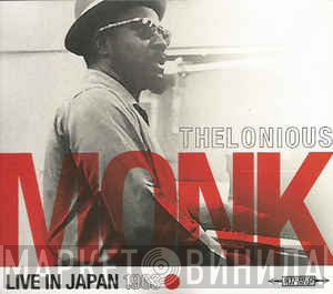 Thelonious Monk  - Live In Japan 1963
