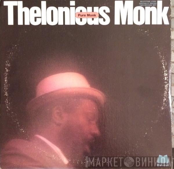 Thelonious Monk  - Pure Monk