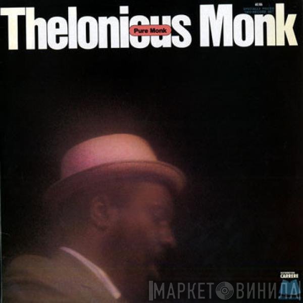 Thelonious Monk  - Pure Monk