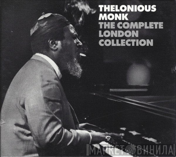 Thelonious Monk  - The Complete London Collection