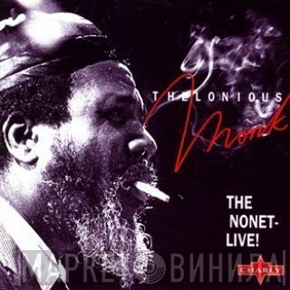Thelonious Monk - The Nonet - Live!