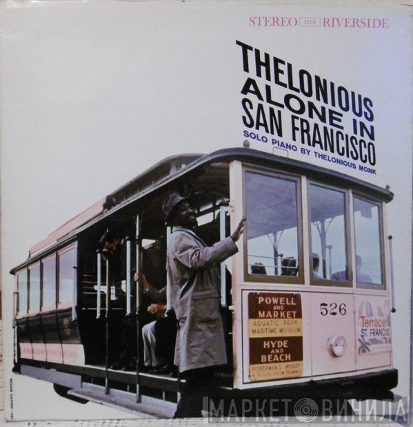 Thelonious Monk  - Thelonious Alone In San Francisco