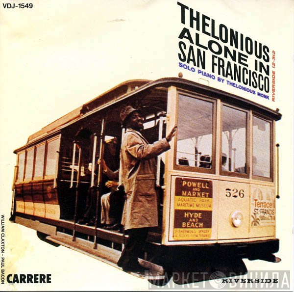 Thelonious Monk  - Thelonious Alone In San Francisco
