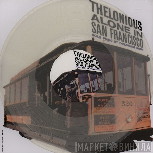 Thelonious Monk  - Thelonious Alone In San Francisco
