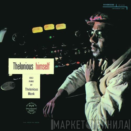 Thelonious Monk  - Thelonious Himself