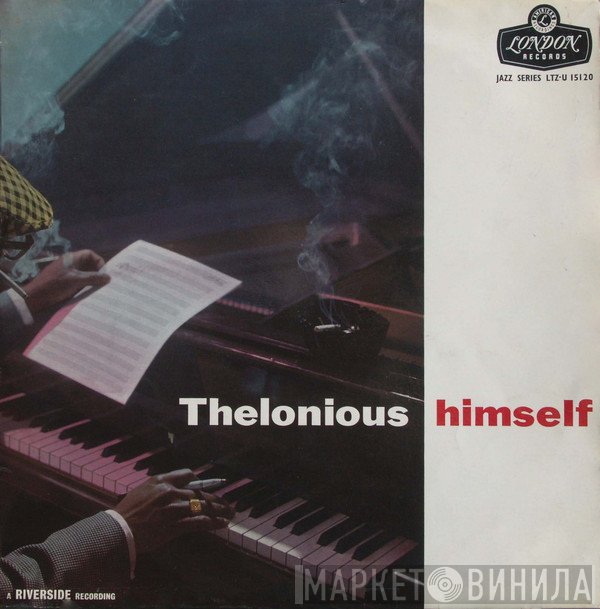 Thelonious Monk  - Thelonious Himself