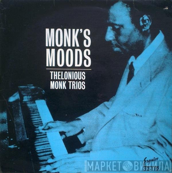 Thelonious Monk Trio - Monk's Moods