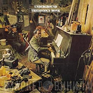 Thelonious Monk  - Underground