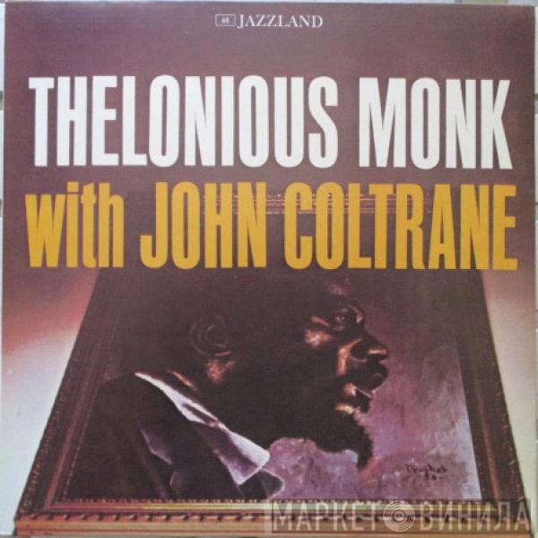 Thelonious Monk With John Coltrane  - Thelonious Monk With John Coltrane