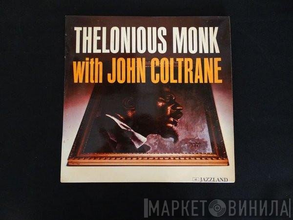 Thelonious Monk With John Coltrane  - Thelonious Monk With John Coltrane