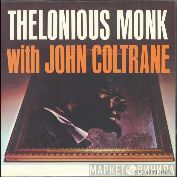Thelonious Monk With John Coltrane  - Thelonious Monk With John Coltrane