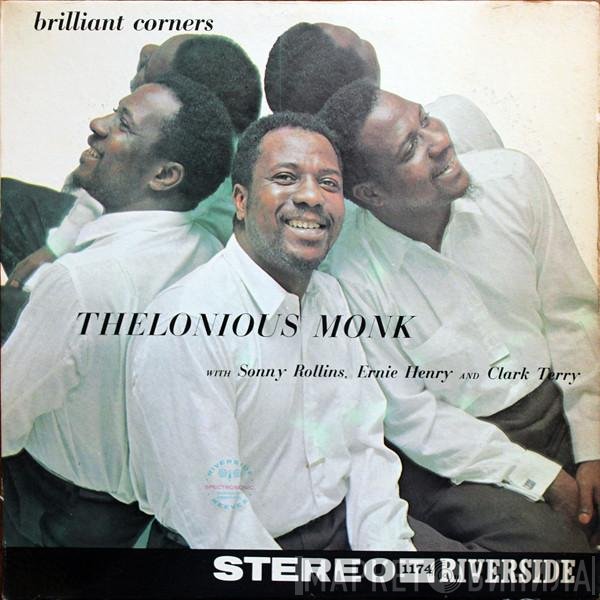 Thelonious Monk With Sonny Rollins, Ernie Henry And Clark Terry  - Brilliant Corners
