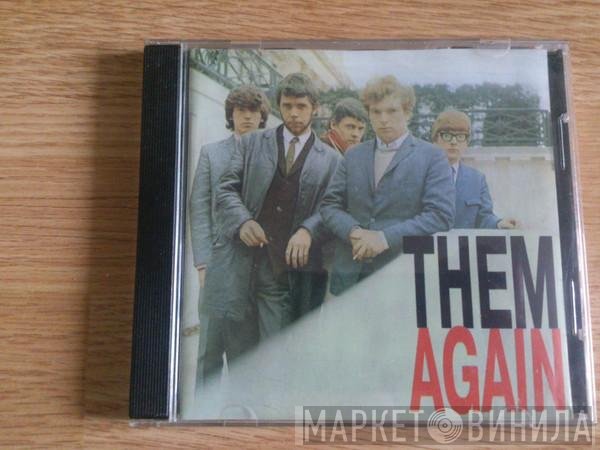 Them   - Again