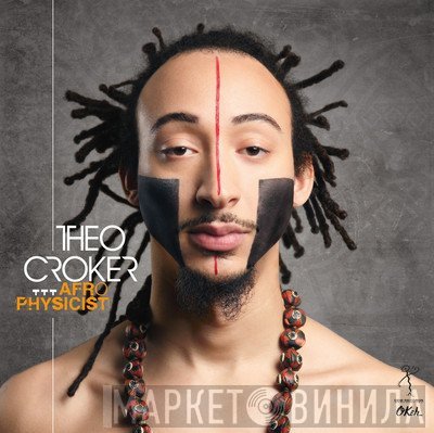 Theo Croker - Afro Physicist