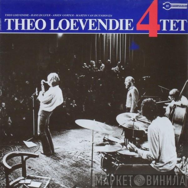 Theo Loevendie Quartet - Theo Loevendie 4tet