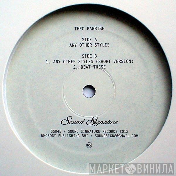 Theo Parrish  - Any Other Styles