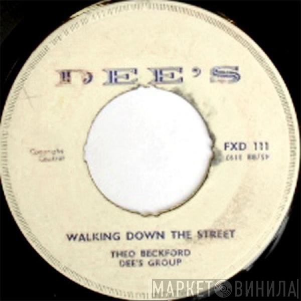 Theophilus Beckford, Sir Dee's Group - Walking Down The Street / The Clock