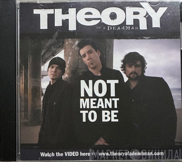 Theory Of A Deadman  - Not Meant To Be