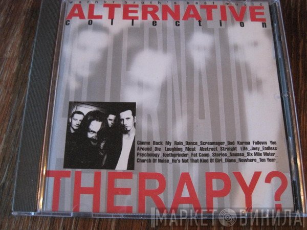 Therapy?  - Alternative Collection