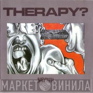 Therapy?  - Babyteeth