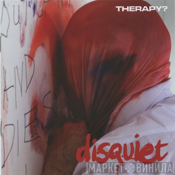 Therapy?  - Disquiet