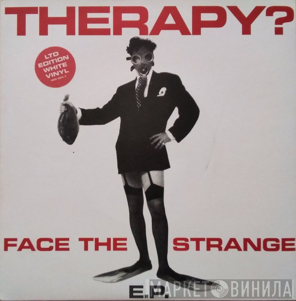 Therapy? - Face The Strange E.P.