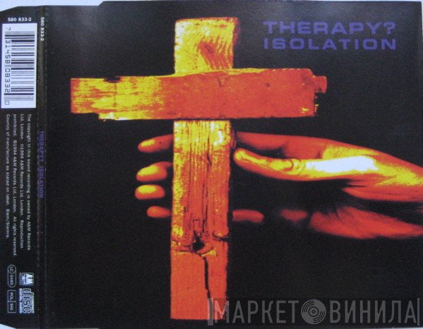 Therapy?  - Isolation